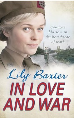 Lily Baxter - In Love and War